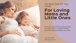 Maternal and infant care General