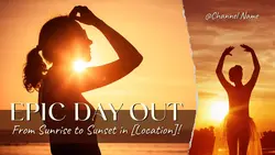 Youtube Thumbnail - Vlog Epic Day Out