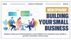 Podcast Building Small Business Youtube Thumbnail