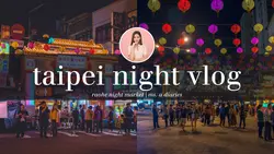 Taipei Night Vlog YouTube Thumbnail - Vlog