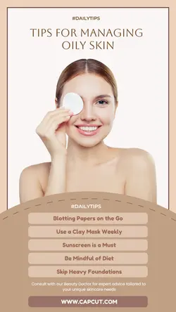 Daily tips for managing oily skin for Instagram Story