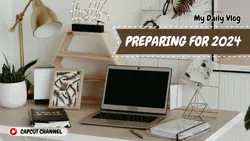Youtube Thumbnail Vlog - Preparing for 2024