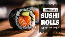 Learning - Homemade Sushi Rolls