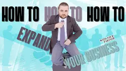 How to Expand Your Business Vlog Youtube Thumbnail