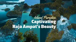 Youtube Thumbnail - Vlog Travel Island Paradise Captivating Raja Ampat's Beauty