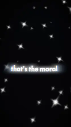 moral of the story