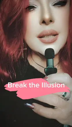 Break the Illusion