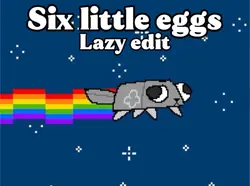 Six Little Eggs