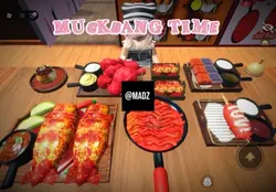 MUCKBANG TIME