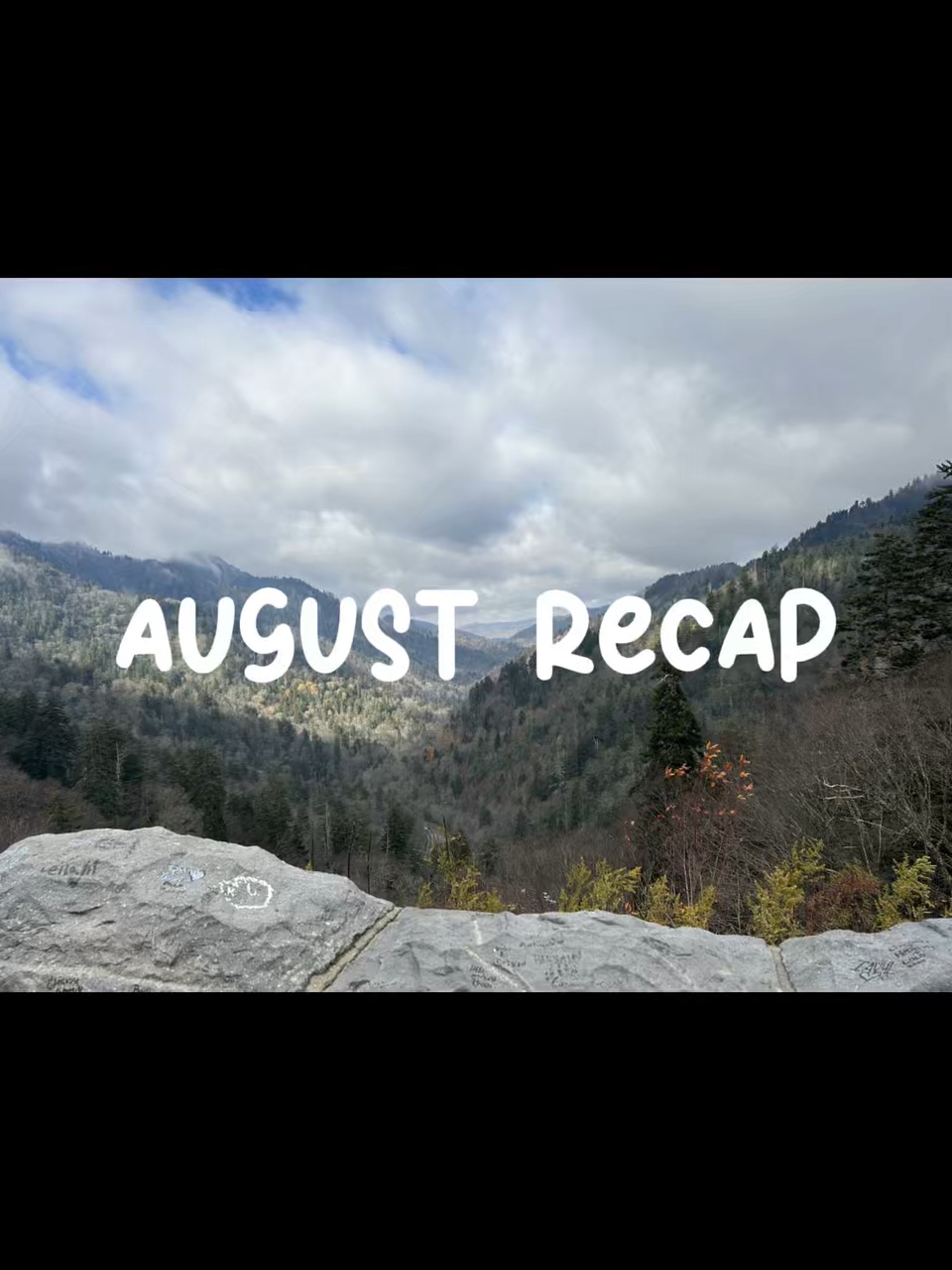 AUGUST RECAP