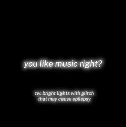 you like music right