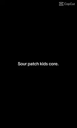 sour patch kids