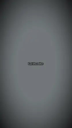 Last/this December 
