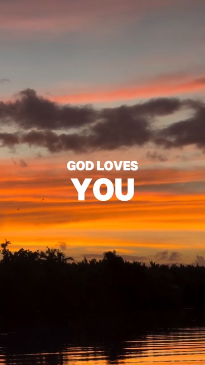 God loves yo