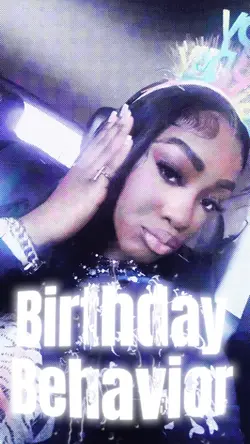 Birthday behavior!