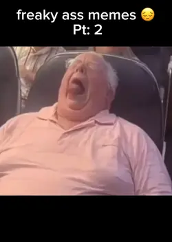 Freaky ass memes Pt2