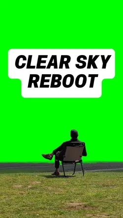CLEAR SKY REBOOT
