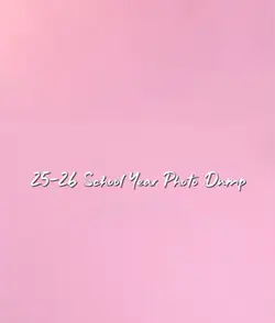 25-26 Photo Dump