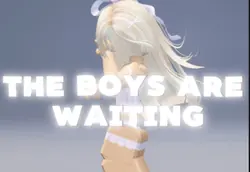 The boys are waitin
