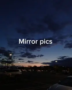 Mirror pics 