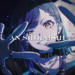 an shiraishi edit