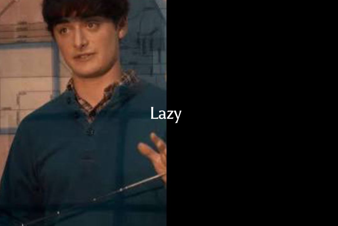 Lazy Confessions
