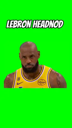 Lebron head nod
