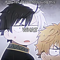 If my fav chars sang