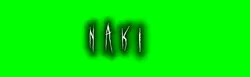 naki