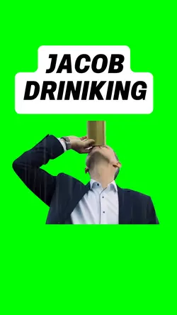 JACOB DRINKING