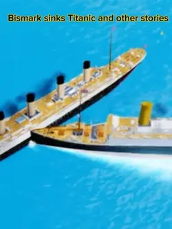 Bismark & Titanic