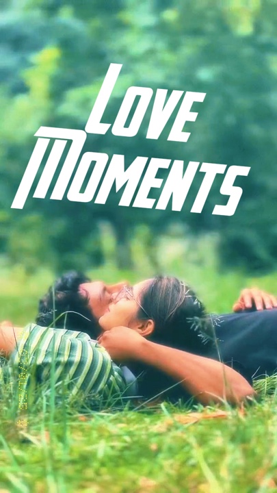 Love moments 