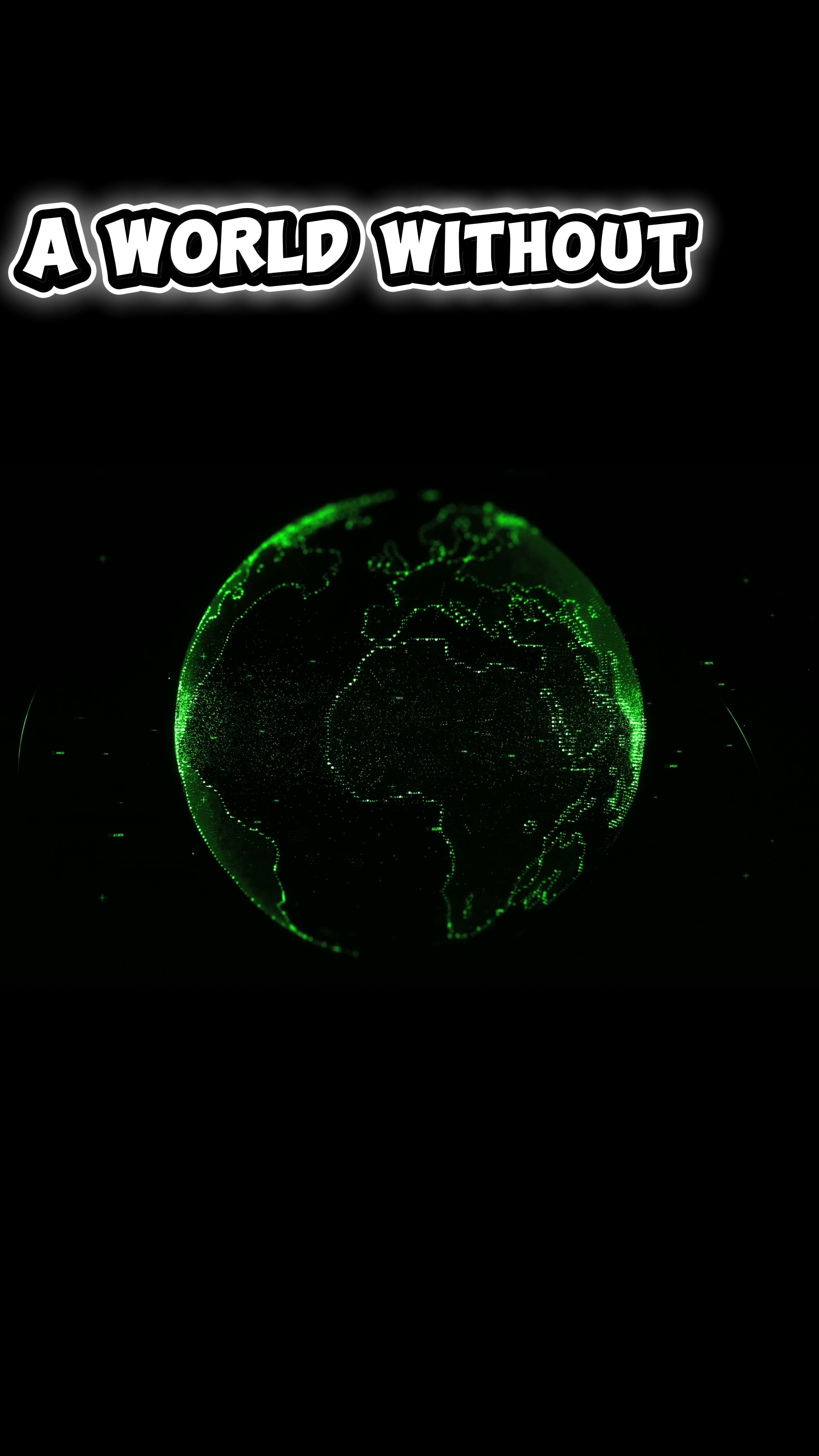 Eine Welt ohne 