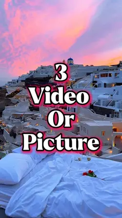 3 video or picture 