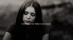 Cry baby