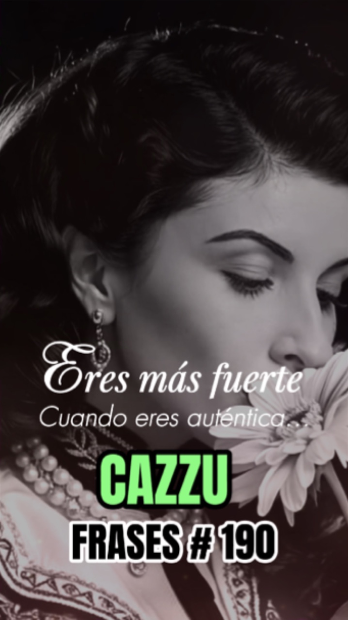 Frases de CAZZU # 189 💪