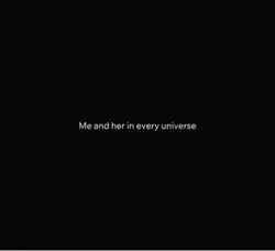 Me and her universes