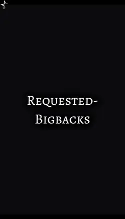 Requested-bigbacks