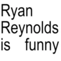 RYAN REYNOLDS