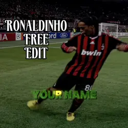 Ronaldinho Free Edit