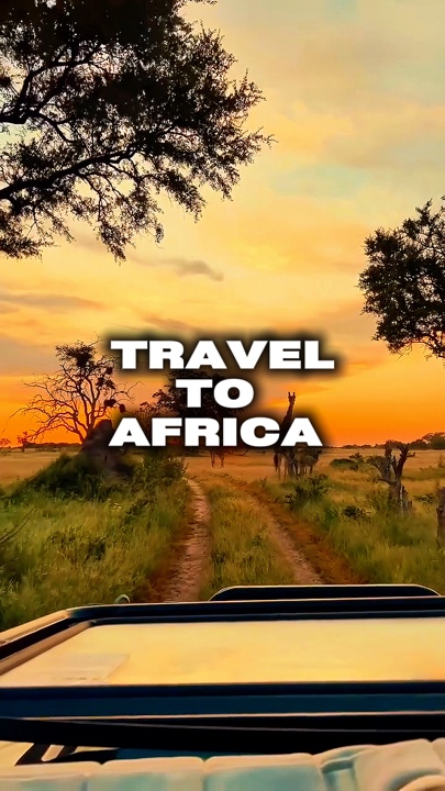TRAVEL TO AFRICA 