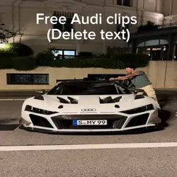 Audi clips for edits