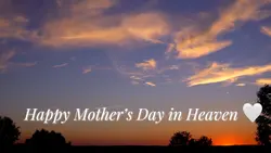 Mother’s Day-Heaven