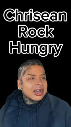 Chrisean Rock Hungry