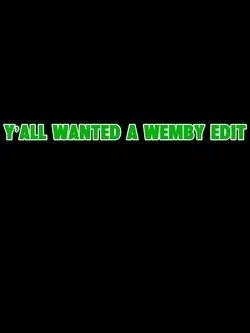 Wemby edit