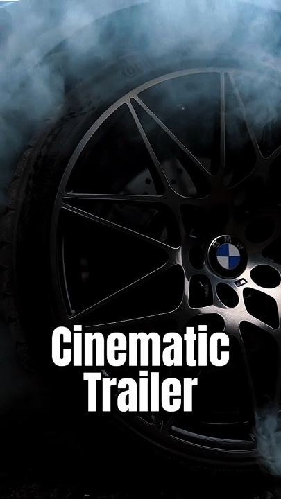 Cinematic trailer 