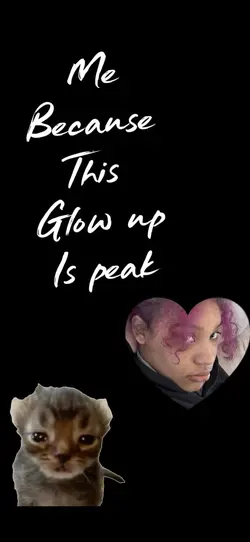 The glow up