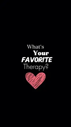 Ur favorite therapy?