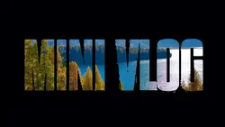 MINI VLOG