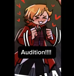 Audition!!! Thingy